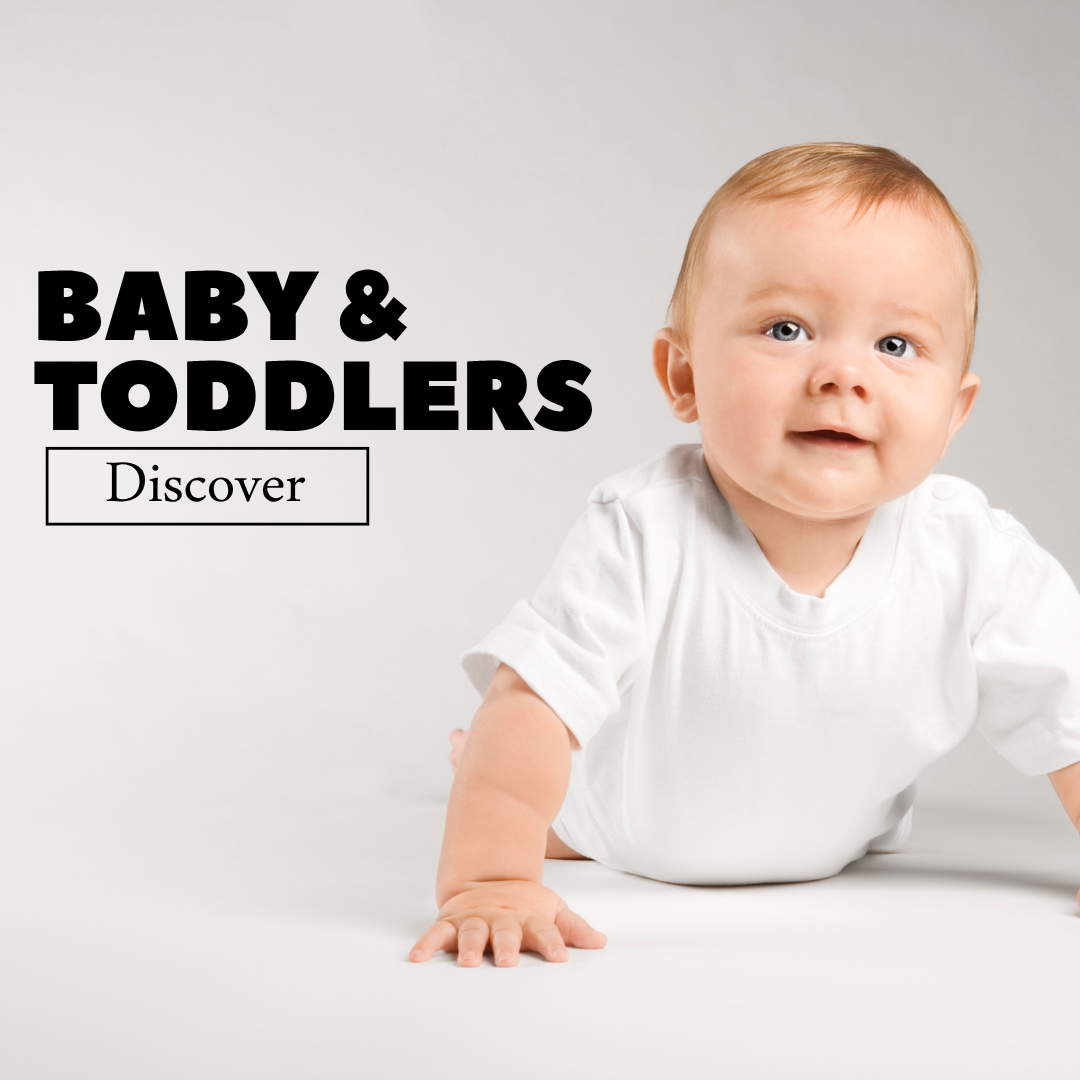 Baby & Toddler